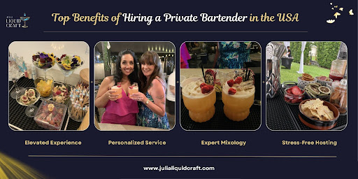 Top Benefits of Hiring a Private Bartender in the USA