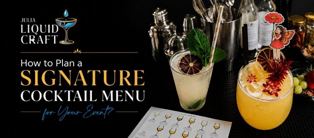 How to Plan a Signature Cocktail Menu for Your Event?